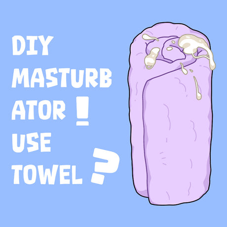 How to DIY a Quick & Safe Masturbation Sleeve with Just a Towel