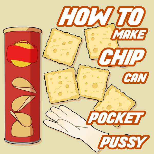 How to DIY a Pringles Can Pocket Pussy